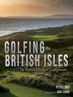 cover image of Golfing the British Isles